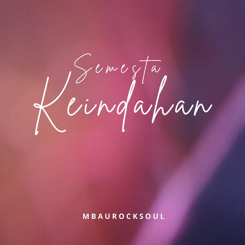 SEMESTA KEINDAHAN (MBAUROCKSOUL)